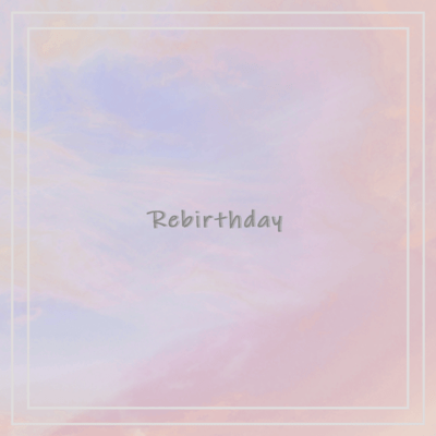 Rebirthday Front Cover