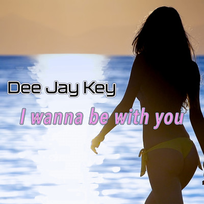 I wanna be with you Front Cover