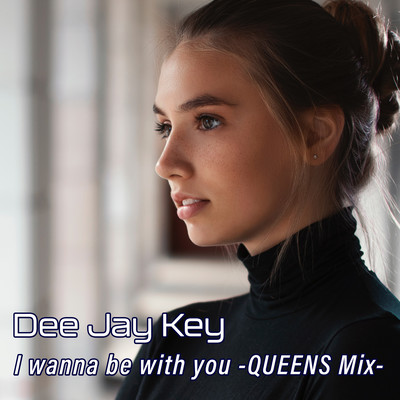 I wanna be with you (Queens Mix) Front Cover