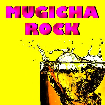 MUGICHA ROCK Front Cover