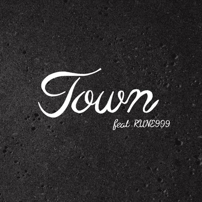 Town (feat. RUNE999) Front Cover