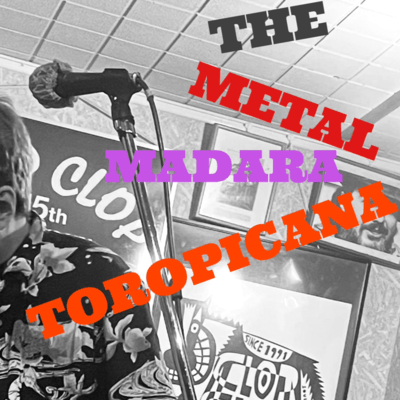 THE METAL MADARA TROPICANA Front Cover