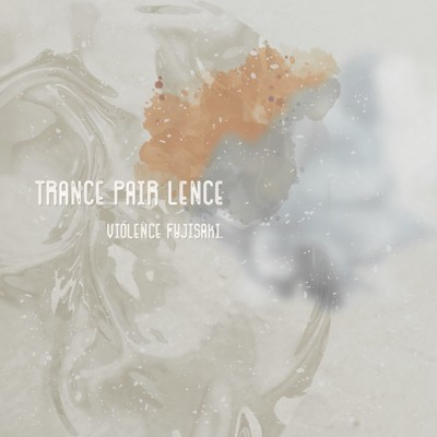 TRANCE PAIR LENCE (feat. KASANE TETO) Front Cover