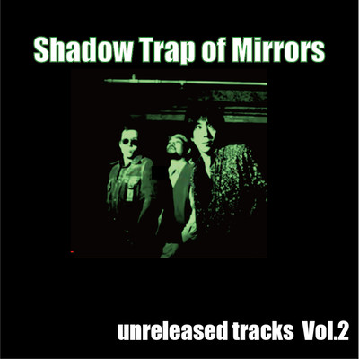 unreleased tracks Vol.2 Front Cover