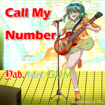 Call My Number (feat. GUMI)のジャケット写真