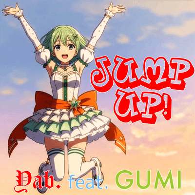Jump Up! (feat. GUMI) Front Cover
