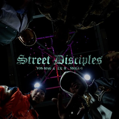 Street Disciples (feat. MEGA-G) Front Cover