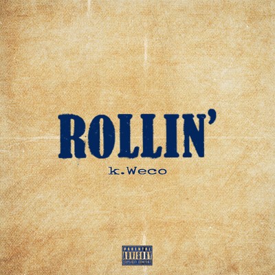 Rolln' (feat. k-weco) Front Cover