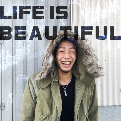 LIFE IS BEAUTIFULL Front Cover