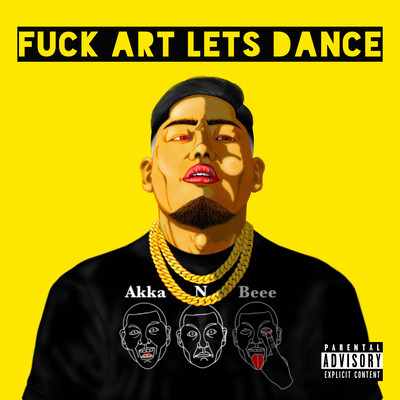 FUCK ART LETS DANCE Front Cover