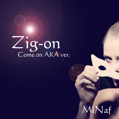 Zig-on (Come on AKA ver.)のジャケット写真