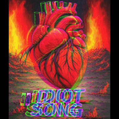 IDIOT SONG Front Cover