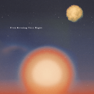From Morning Till Nightのジャケット写真