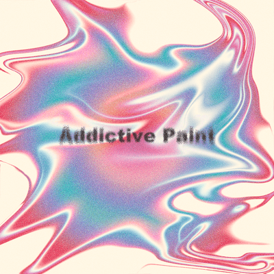 Addictive Paint Front Cover