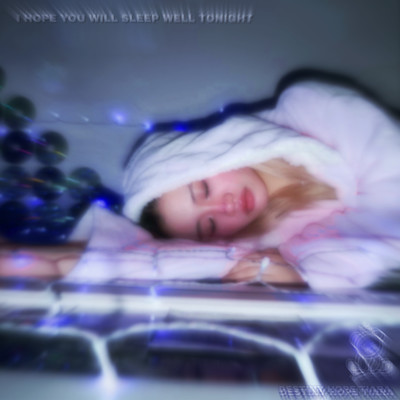 I Hope You Will Sleep Well Tonight (Sped up) Front Cover