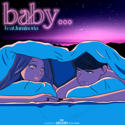 baby... (feat. luminoria)のジャケット写真