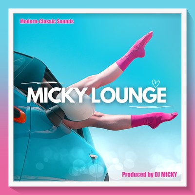 MICKY LOUNGEのジャケット写真