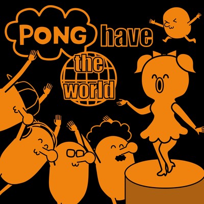 Pong have the worldのジャケット写真