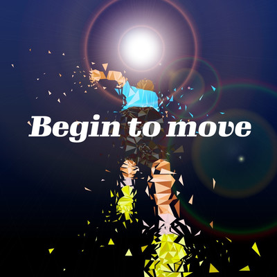 Begin to moveのジャケット写真