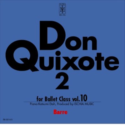 Don Quixote 2 for Ballet Class vol.10 Front Cover