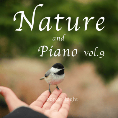 Nature and Piano Vol.9 - Forest Light Front Cover