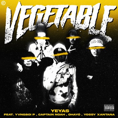 Vegetable (feat. Yvngboi P, Captain Noah, OHAYO & YOSSY XANTANA)のジャケット写真