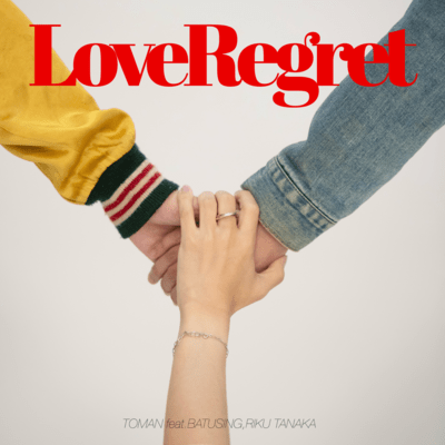 Love Regret (feat. BATUSING & Riku Tanaka) Front Cover