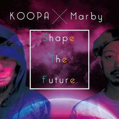 Shape The Futureのジャケット写真