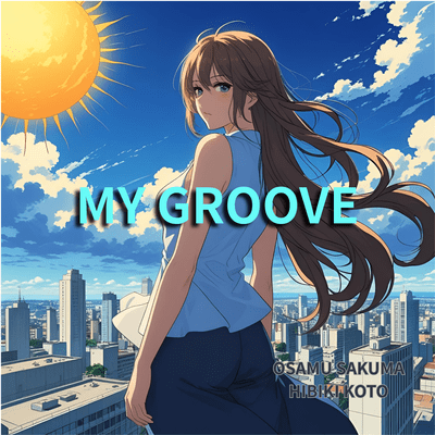 My Groove (feat. Hibiki Koto) Front Cover