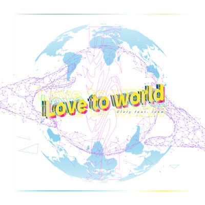 Love to world Front Cover
