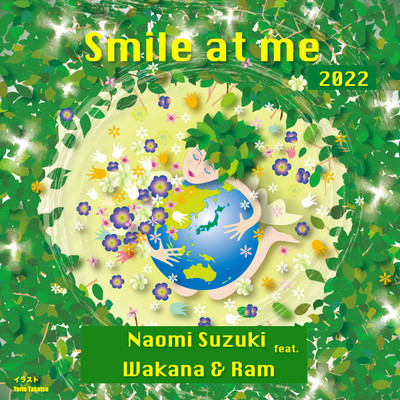Smile at me 2022 (feat. Wakana & Ram) Front Cover