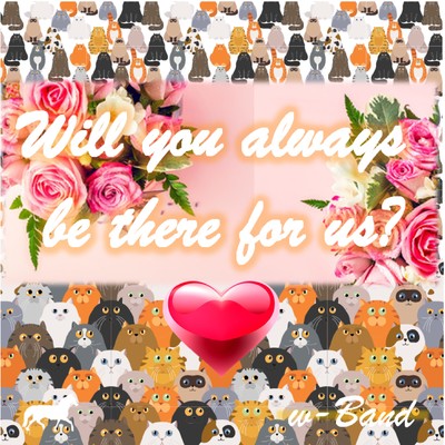Will you always be there for us? Front Cover