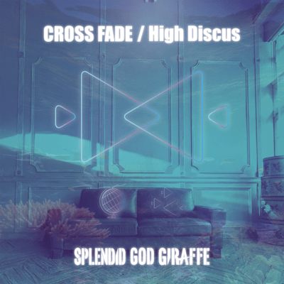 CROSS FADE / High Discus Front Cover