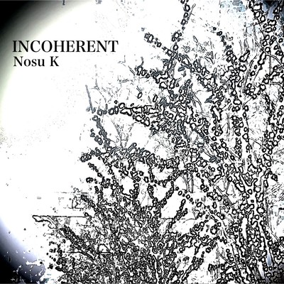 INCOHERENTのジャケット写真