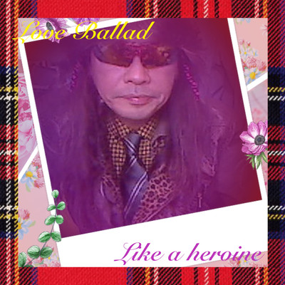 Like a heroine Front Cover