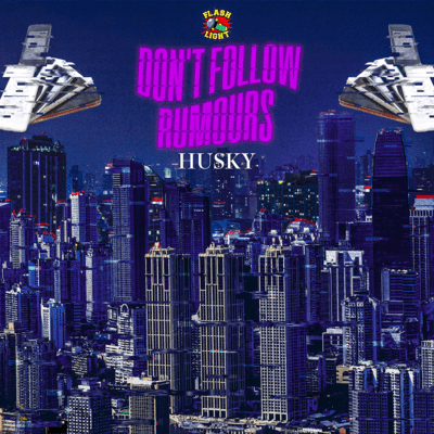 Don't Follow Rumours (feat. HUSKY)のジャケット写真