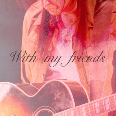 With my friends Front Cover