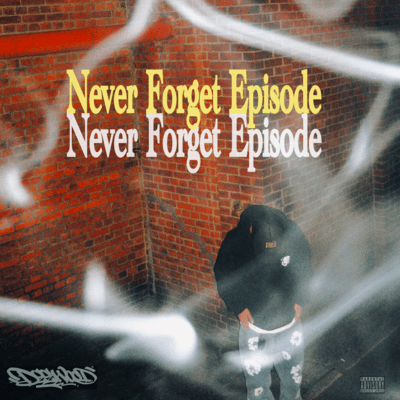 Never Forget Episode Front Cover