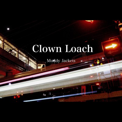 Clown Loach (Clown Loach)のジャケット写真