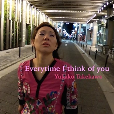Everytime I think of youのジャケット写真