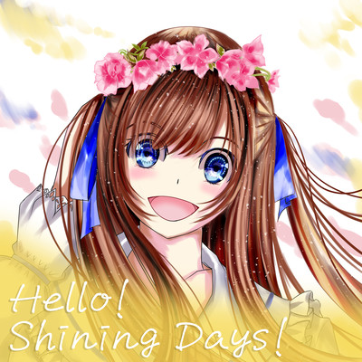 Hello! Shining Days! Front Cover