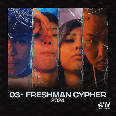 03- Freshmen Cypher 2024 (feat. Godzilla East, P-Free, IFE & COBE J) Front Cover