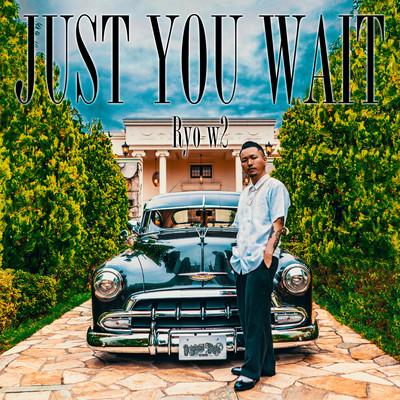 JUST YOU WAITのジャケット写真