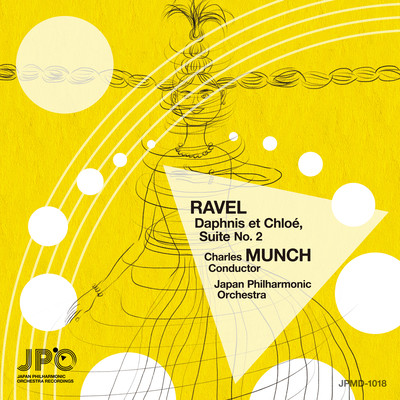 Charles Munch cond./RAVEL:Daphnis et Chloe Suite No. 2 (Live at Tokyo Bunka Kaikan, TOKYO 1962) Front Cover