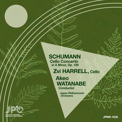 Zvi HARRELL Vc./Akeo cond./SCHUMANN:Cello Concerto in A Minor, Op. 129 (Live at Tokyo Bunka Kaikan, TOKYO 1962) Front Cover