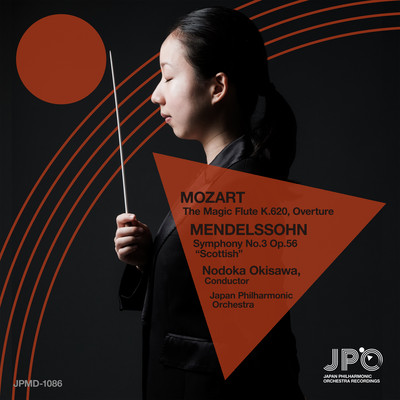 Nodoka OKISAWA Cond./MENDELSSOH:Symphony No. 3, 'Scottish' , MOZART:The Magic Flute, K.620:Overture (Live at Suntory Hall, TOKYO 2021) Front Cover