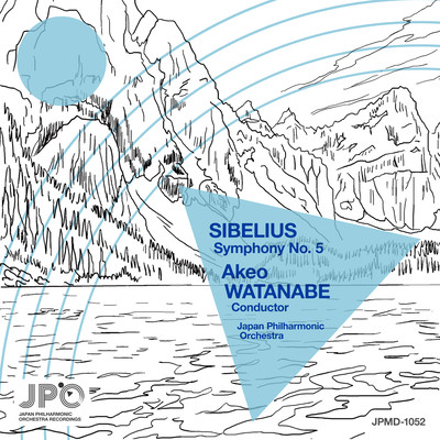 Akeo WATANABE cond./SIBELIUS: Symphony No. 5 in E-Flat Major, Op. 82 (Live at Tokyo Bunka Kaikan , TOKYO 1965) Front Cover