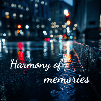 Harmony of memories Front Cover