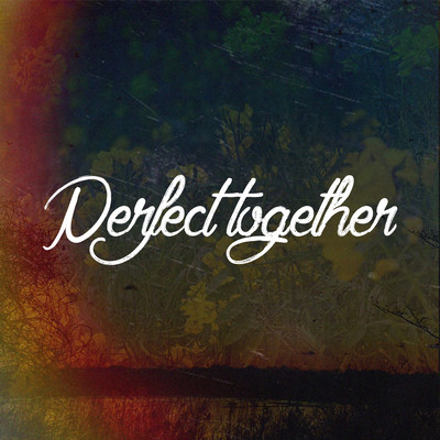 Perfect together Front Cover