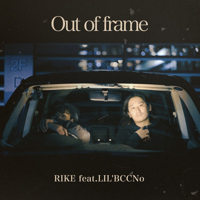 Out of frame (feat. LIL'BCCNo) Front Cover